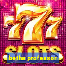 betha professor